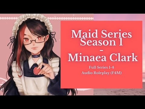 Maid Series Season 1 [Minaea Clark] | Full Series | Audio Roleplay [F4M]