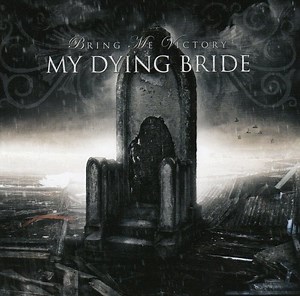 My Dying Bride - Bring Me Victory