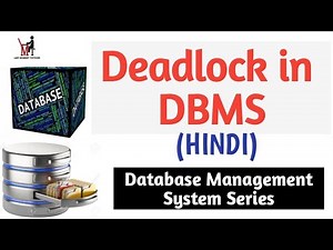 Deadlock Full concept in DBMS transaction management in Hindi | DBMS lectures for Beginners