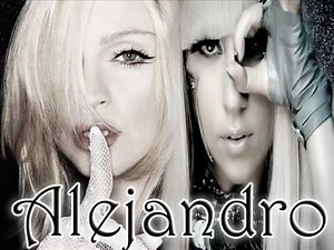 Lady Gaga Vs Madonna - Alejandro Vs Hung Up (Djs From Mars Bootleg Remix)