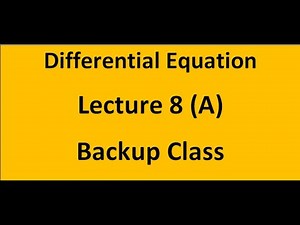 Differential Equation | Lecture 8 Part (A) | EAMaths