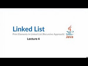 Linked List | Print Elements In Linked List (Recursive Method) | Lecture 4