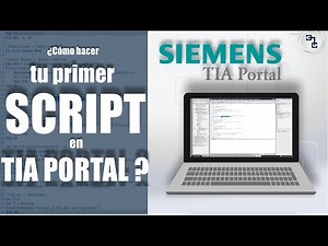 Cómo hacer tu primer Script en Tia Portal | ICMA
