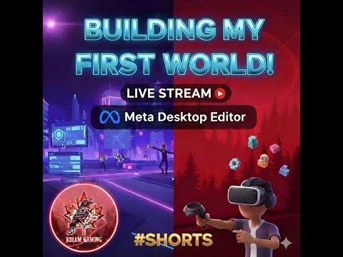 Metaverse Creation LIVE! Exploring Meta Desktop Editor for Horizon Worlds #shortslive