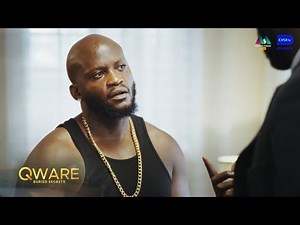 Who are you? – Qware | S1 | Ep 18 | Maisha Magic Plus
