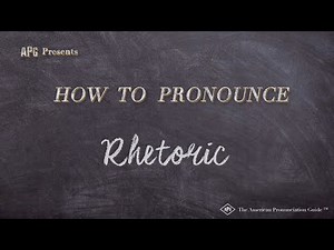 How to Pronounce Rhetoric (Real Life Examples!)