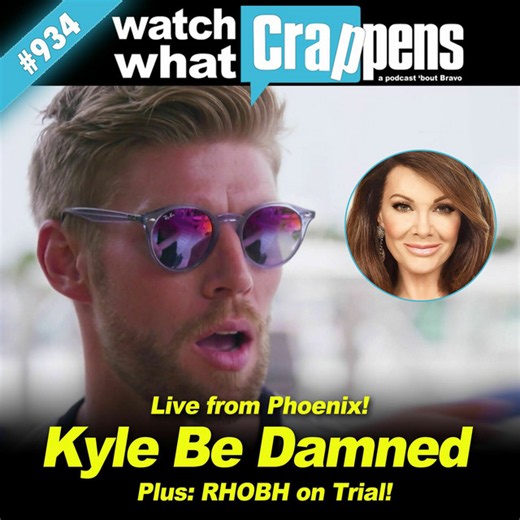 SummerHouse: Kyle Be Damned; Plus, RHOBH On Trial — Live from Phoenix