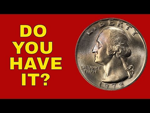 How valuable can a 1978 quarter be! Quarters worth money you should know about