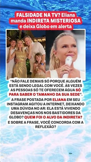TÁ DANDO O QUE FALAR: Eliana expõe falsidade de colegas e choca com recado amargo