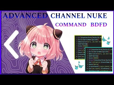 ADVANCED CHANNEL NUKE COMMAND | BDFD TUTORIAL | CHANNEL NUKE | Bot Designer (FUN)