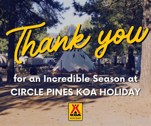 What an amazing season it’s been at Circle Pines KOA Holiday! Thank you to every camper who made this year so memorable — from campfires and go-kart races to all the laughter in between. We’re still open this winter, so if you’re passing through Williams, stop in and say hi! | Williams / Exit 167 / Circle Pines KOA Holiday | Facebook