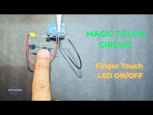 Magic Touch Circuit | Touch ON/OFF Circuit | DIY Electronics Project