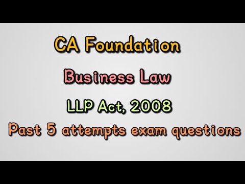 Limited Liability Partnership Act, 2008 Past attempts exam questions #Businesslaw #CAfoundation #LLP