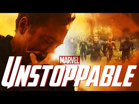 MARVEL CINEMATIC UNIVERSE | UNSTOPPABLE (Avengers/Infinity Saga Music Video)