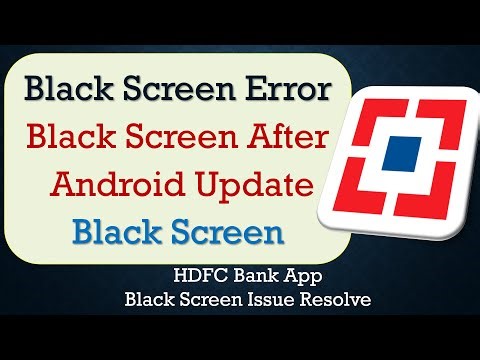 How to Fix HDFC Bank App Black Screen Error