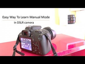 Canon 1500D -Easy way to learn Manual Mode of DSLR camera