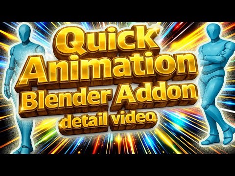 Quick Animation Addon for Blender Details video