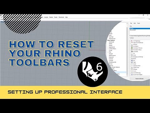 How to Rest Rhino toolbars & Setting up professional interface for Rhino 6