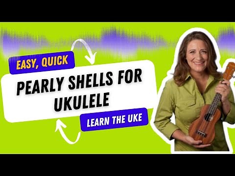 Pearly Shells Ukulele Lesson Play Along Tutorial - Ukulele Sisters