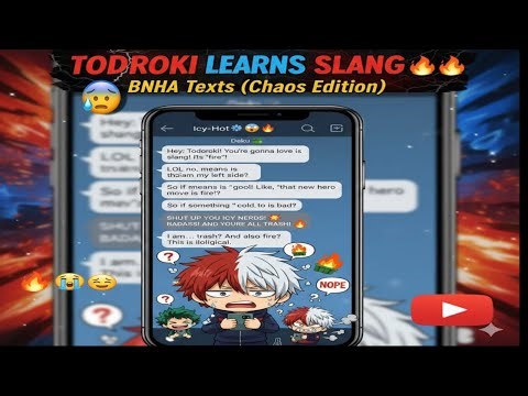 Todoroki Learns SLANG For The First Time 😭🔥 BNHA Texts (Chaos Edition)