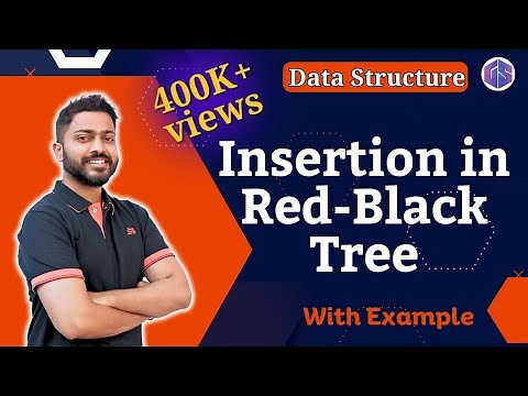 Lec-63: Insertion in Red Black Tree | Data Structure for Beginners