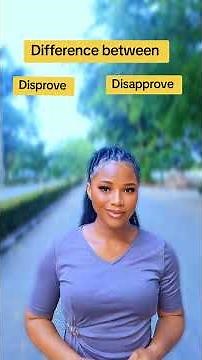 Disprove vs Disapprove