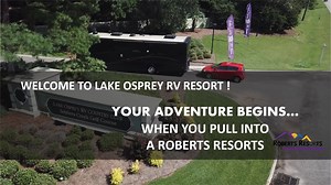Wake up in the morning looking for an adventure...Pull into Lake Osprey RV Resort and let that adventure begin! Call for our $$$ Summer Savings Special! Reservations and Resort RV Lot Sales info: (251) 986-3800 | Lake Osprey RV Resort