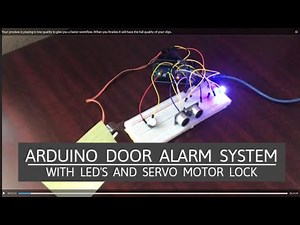 ARDUINO SECURITY ALARM SYSTEM WITH SERVO LOCK