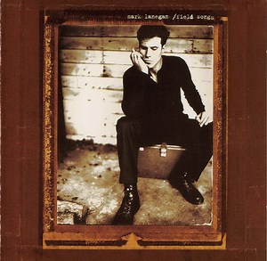 Mark Lanegan - Field Songs