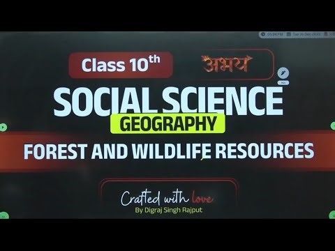 Forest & Wildlife Resources (Geography) !