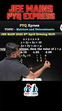 JEE Mains 2026 Maths PYQ | Matrices & Determinants | 8th April Evening Shift | JEE Main Question