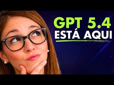 O Começo da Autonomia Total? GPT 5.4