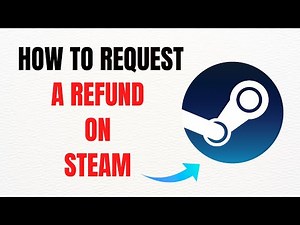 How to Request a Refund on Steam – Full Guide