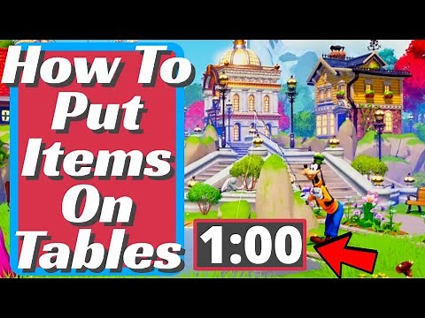How To Put Items On Tables In Disney Dreamlight Valley