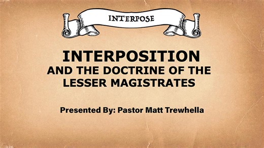 Interposition and the Doctrine of the Lesser Magistrates