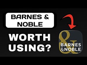 BARNES & NOBLE APP REVIEW - WORTH USING? (EXPLAINED)