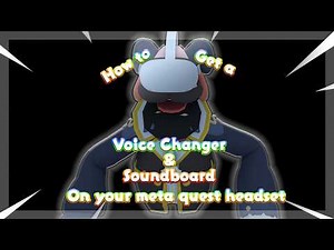 How to get a Voice Changer and Soundboard on your Meta Quest Headset!