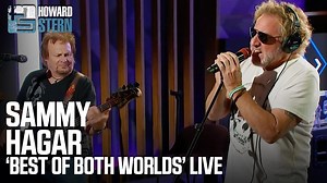 Sammy Hagar “Best of Both Worlds” Live on the Stern Show - The Global Herald