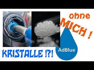 AdBlue Kristallisierung ! OHNE MICH !