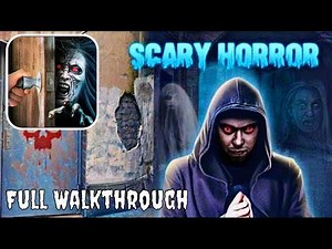 Scary Horror Walkthrough (Escape Adventure Games)
