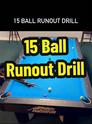 Master the 15 Ball Runout Drill for Pool Success