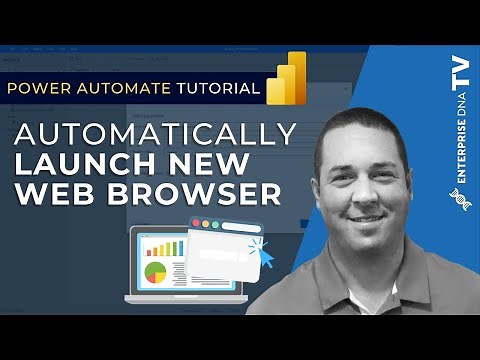 How To Automatically Launch A New Web Browser In Power Automate