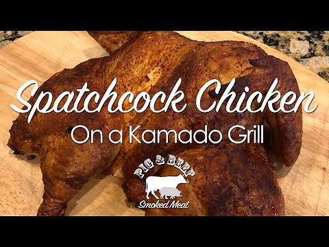 Spatchcock Chicken - Smoked on a Kamado Grill (Kamado Joe)