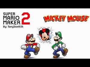 Mario Maker 2 Mickey Mouse: Disneyworld Final Boss