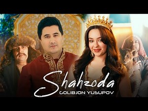 Golibjon Yusupov Shahzoda / Ғолибҷон Юсупов - Шаҳзода - 2024