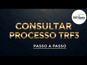 Como Consultar Seu Processo de Aposentadoria no TRF3 (Passo a Passo)
