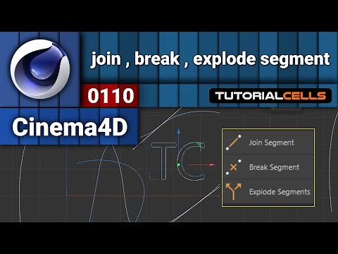 0110. join, break, explode segment tools in cinema 4d