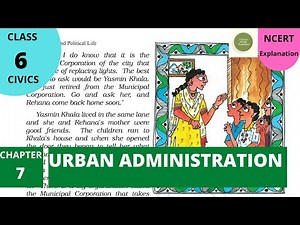 NCERT Class 6 Political Science / Polity / Civics Chapter 7: Urban Administration