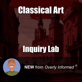 Classical Art Inquiry-Based Lab