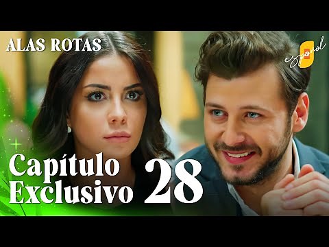Alas Rotas | Kanatsiz Kuslar - Capítulo Exclusivo 28 | Doblado al Español